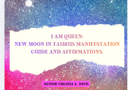 New Moon in Taurus Manifestation Guide