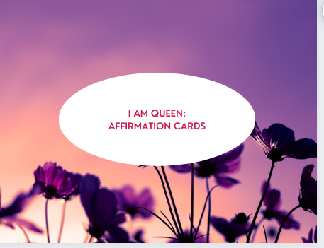 I am Queen: Affirmation Cards